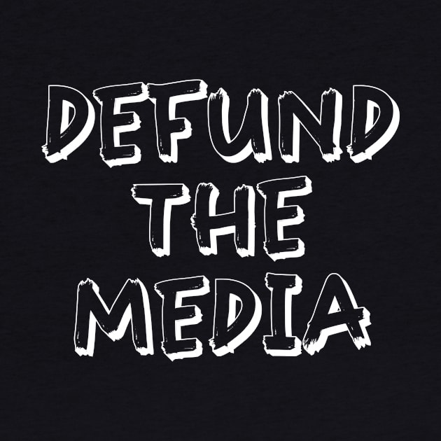 Defund The media by Abd Official Store